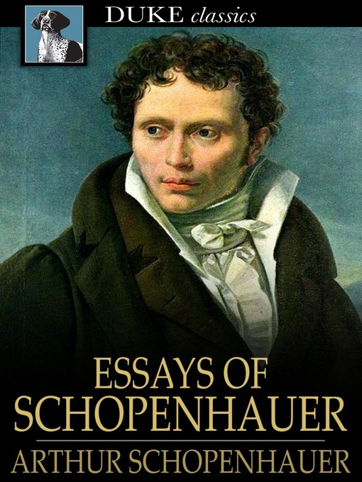 Titeldetails für Essays of Schopenhauer nach Arthur Schopenhauer - Verfügbar